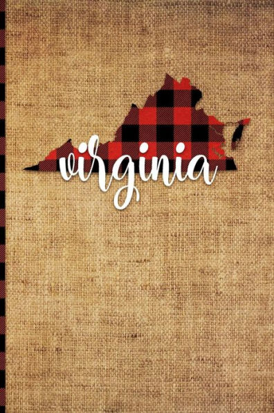 Virginia : 6 X 9 | 108 Pages: Buffalo Plaid Virginia State Silhouette Hand Lettering Cursive Script Design On Soft Matte Cover | Notebook, Diary, Composition Book For Fans Of The Old Dominion State In Richmond, Arlington, Alexandria