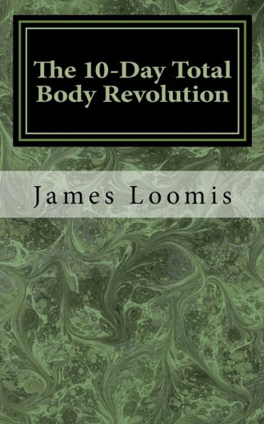 The 10-Day Total Body Revolution
