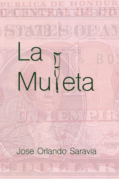 La Muleta (Spanish Edition)
