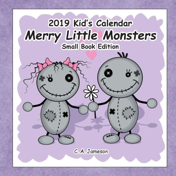 2019 Kid's Calendar : Merry Little Monsters Small Book Edition