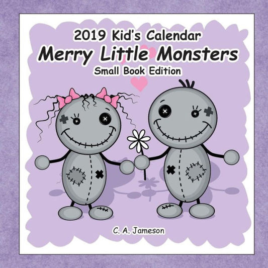 2019 Kid's Calendar : Merry Little Monsters Small Book Edition