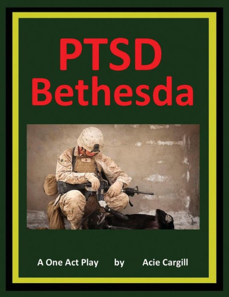Ptsd Bethesda : A One Act Play