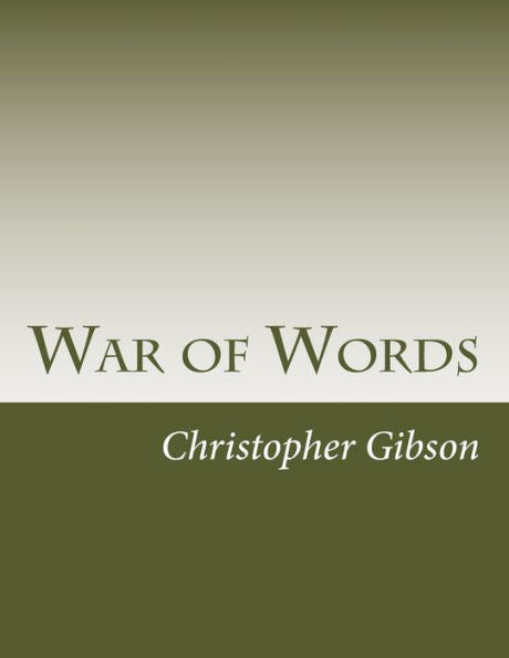 War Of Words : A Play