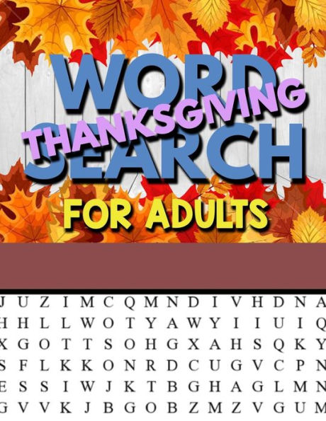 Thanksgiving Word Search For Adults : Thanksgiving Large Print Word Search Puzzles For Adults Thanksgiving Activity Book