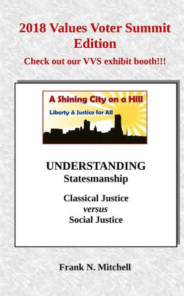 Understanding Statesmanship : Classical Justice Versus Social Justice