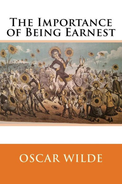 The Importance Of Being Earnest - 9781726479387