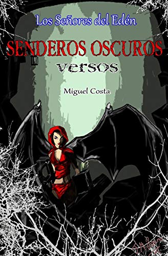 Senderos Oscuros: Versos (Los Se??ores del Ed??n) (Spanish Edition)