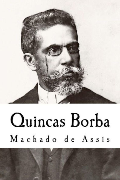 Quincas Borba - 9781726494076