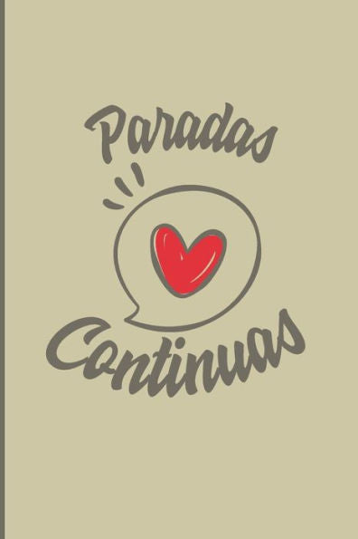 Paradas Continuas : Frase Mexicana, Regalo Perfecto Para Amigos Y Conocidos
