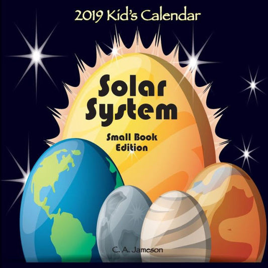 2019 Kid's Calendar : Solar System Small Book Edition
