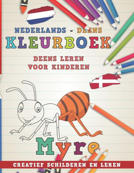 Kleurboek Nederlands - Deens I Deens leren voor kinderen I Creatief schilderen en leren (Talen leren) (Dutch Edition)