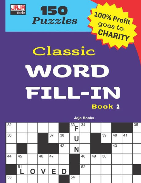 Classic WORD FILL-IN Book 2 (CLASSIC CROSSWORD FILL-INS)