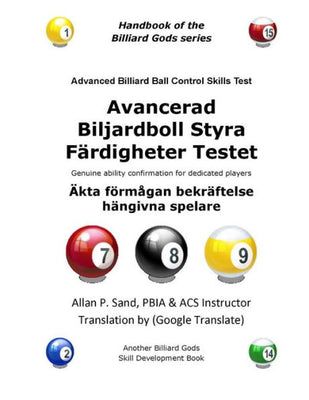 Avancerad Biljardboll Styra F�rdigheter Testet: �kta f�rm�gan bekr�ftelse h�ngivna spelare (Swedish Edition)