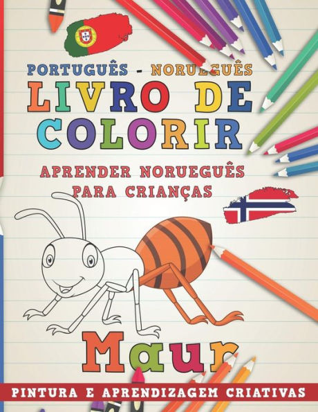 Livro De Colorir Portugu?s - Noruegu?s I Aprender Noruegu?s Para Crian?as I Pintura E Aprendizagem Criativas