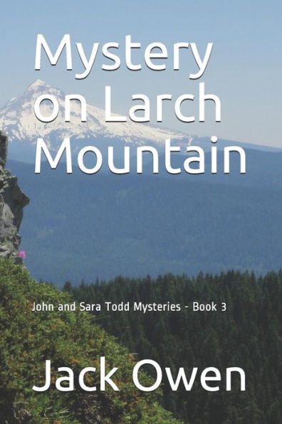 Mystery On Larch Mountain