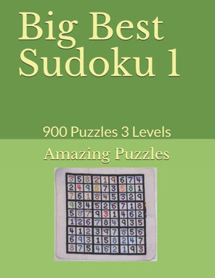 Big Best Sudoku 1: 900 Puzzles 3 Levels