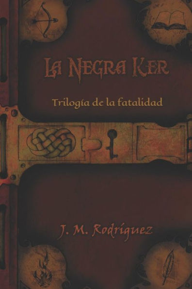 La negra ker: Trilog?a de la fatalidad (Spanish Edition)