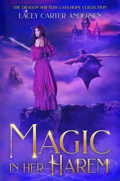 Magic In Her Harem: A Fantasy Reverse Harem Romance