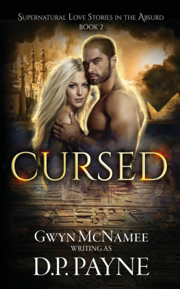 Cursed (Supernatural Love Stories in the Absurd)