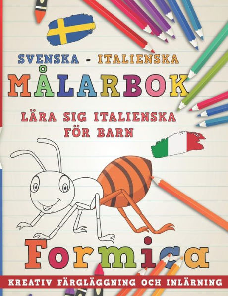 M?larbok Svenska - Italienska I L?ra Sig Italienska F?r Barn I Kreativ F?rgl?ggning Och Inl?rning