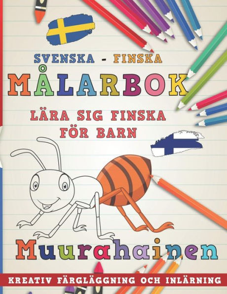 M?larbok Svenska - Finska I L?ra Sig Finska F?r Barn I Kreativ F?rgl?ggning Och Inl?rning