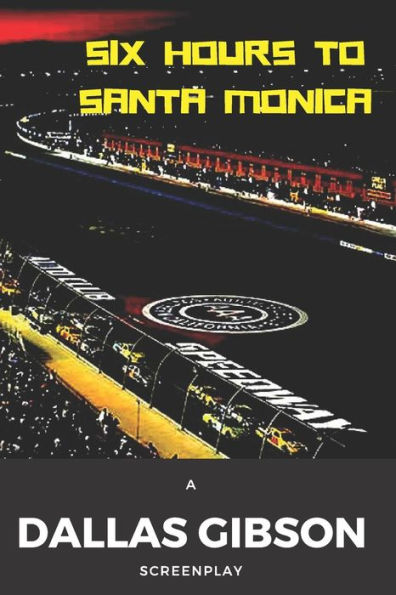 Six Hours To Santa Monica