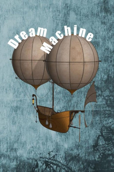 Dream Machine - 9781726813211