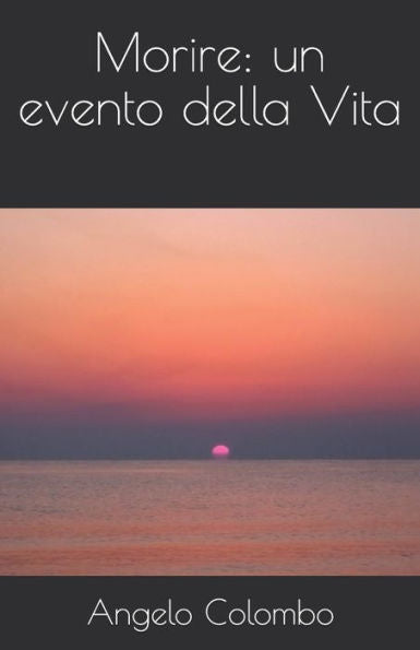 Morire: Un Evento Della Vita