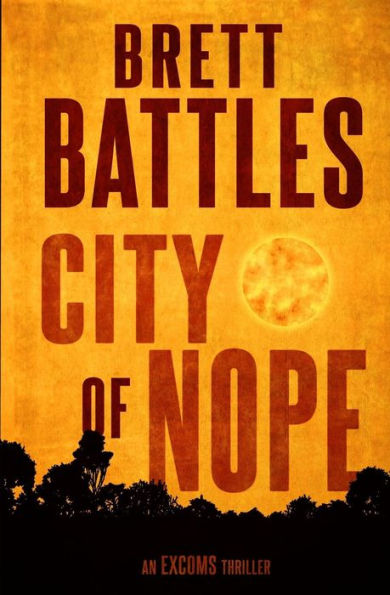 City of Nope (An Excoms Thriller)
