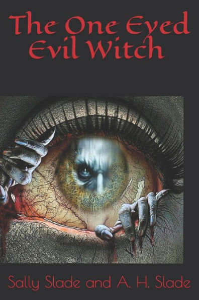 The One Eyed Evil Witch