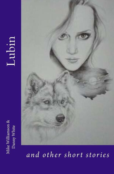 Lubin : And Other Short Stories