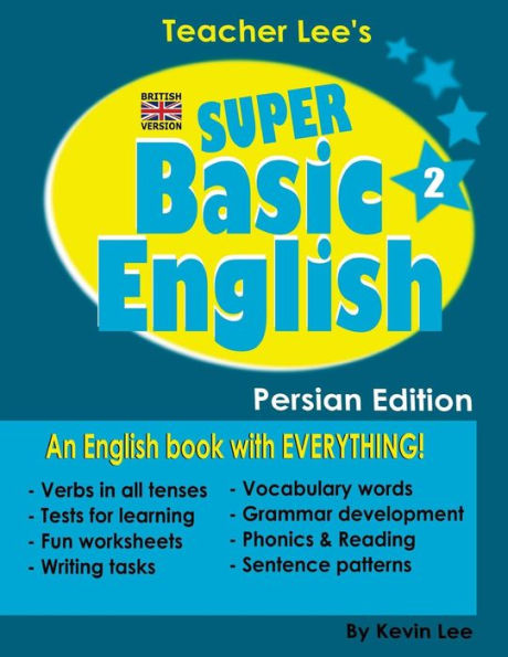 Teacher Lee's Super Basic English 2 - Persian Edition (British Version)