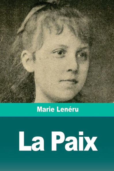 La Paix (French Edition) - 9781727063950