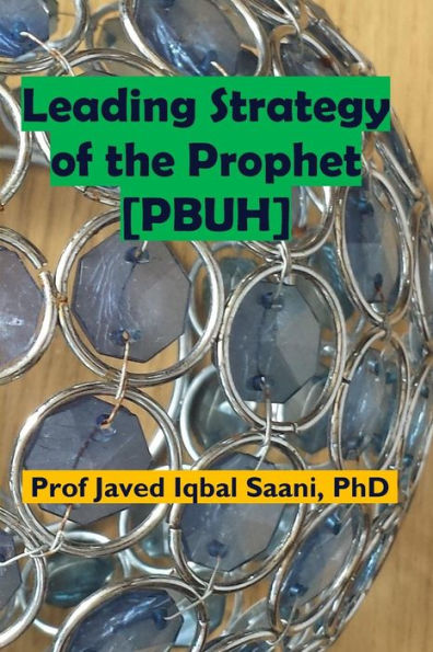 Leading Strategy of the Propheht [pbuh]