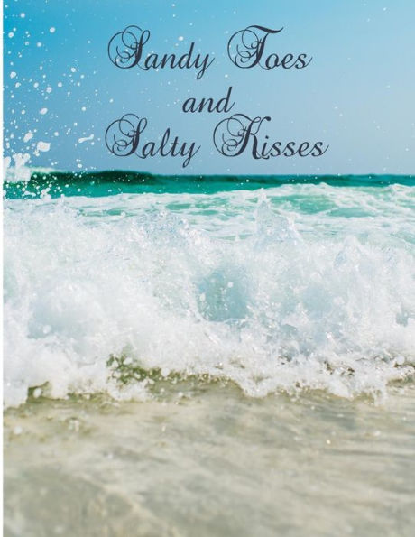 Sandy Toes And Salty Kisses : Graph Paper Pad 5 X 5, 120-Page, 8. 5 X 11 In (Large)
