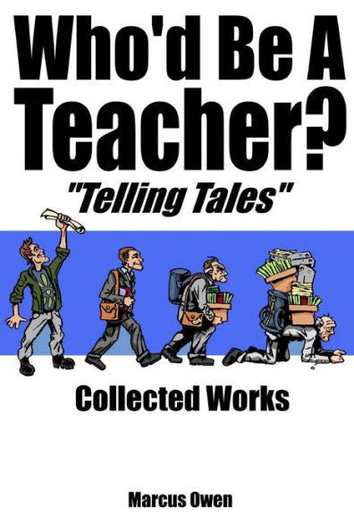 Who'D Be A Teacher? Collection