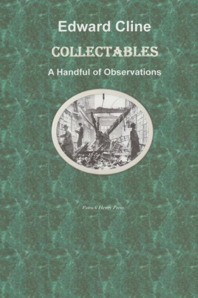 Collectables: A Handful of Observations (NonFiction)