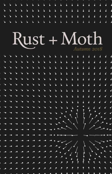 Rust + Moth : Autumn 2018