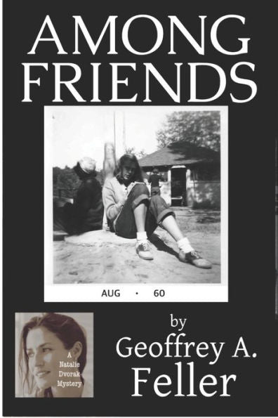 Among Friends (Natalie Dvorak Mysteries)