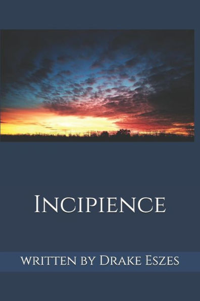 Incipience