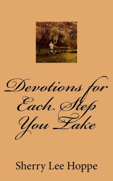 Devotions for Each Step You Take