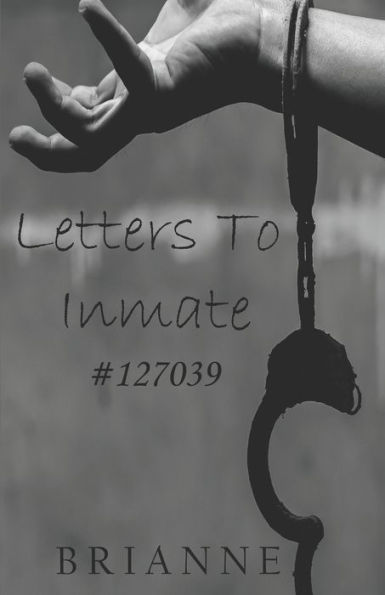 Letters To Inmate #127039