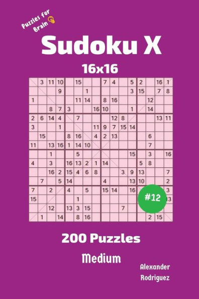 Sudoku X Puzzles - 200 Medium 16X16