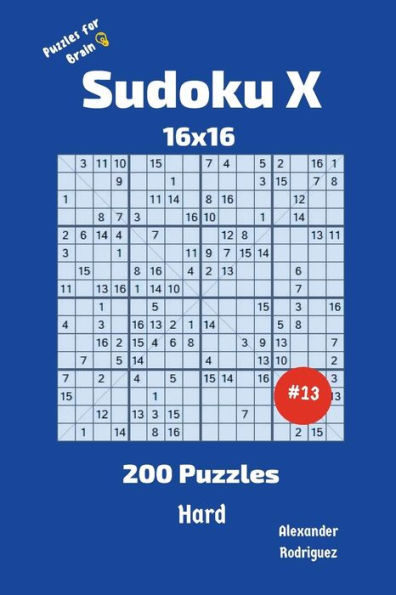 Sudoku X Puzzles - 200 Hard 16X16