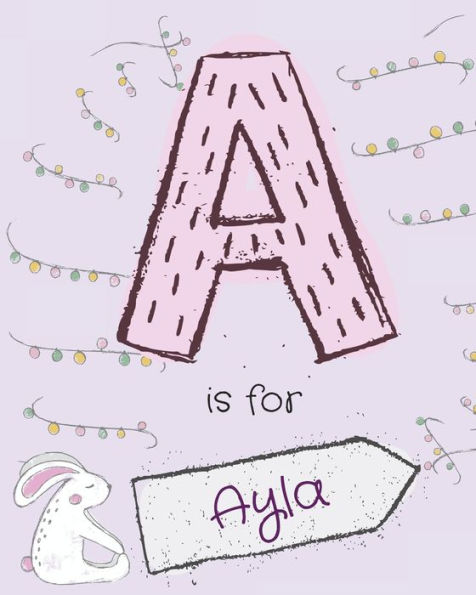 A is for Ayla