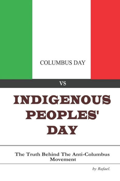 Columbus Day vs Indigenous Peoples' Day: The Truth Behind the Anti-Columbus Movement
