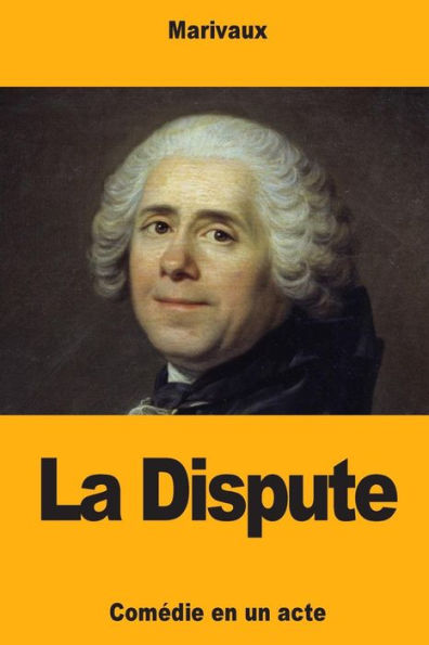 La Dispute (French Edition)