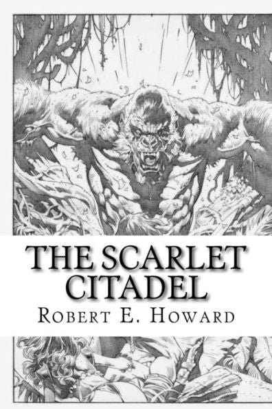 The Scarlet Citadel - 9781727362992