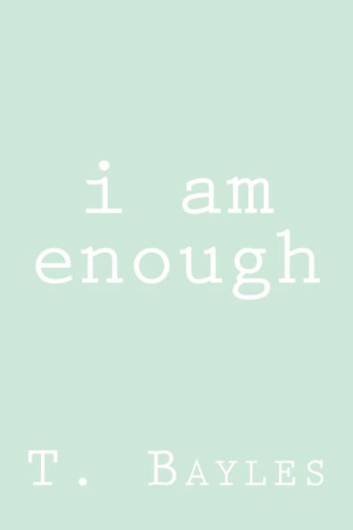 i am enough - 9781727368079