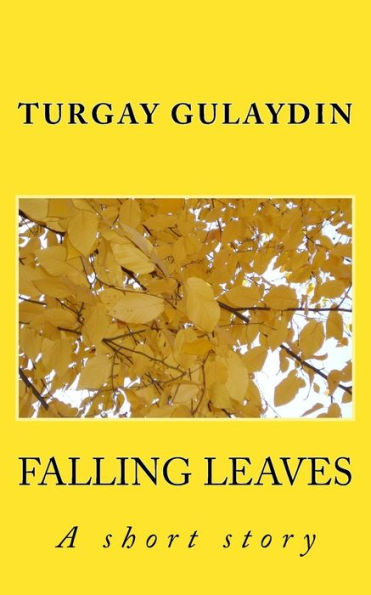 Falling Leaves - 9781727377903